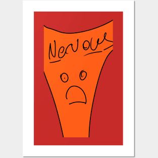 NERVOUS Posters and Art